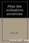 Atlas des civilisations anciennes