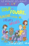 Coup de foudre, cache-cache et coeurs brisés (Le monde délirant d'ALLY)
