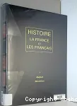 Histoire : La France et les Français. Volume 1