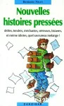 Nouvelles histoires pressées