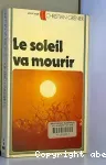 Le soleil va mourir