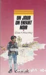 Un jour un enfant noir