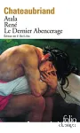 Atala - René - Le dernier Abencerage