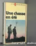 Une chasse en été
