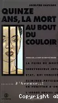 15 ans, la mort au bout du couloir