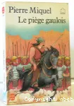 Le piège gaulois