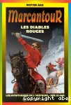Marcantour : Les diables rouges