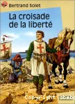 La croisade de la liberté