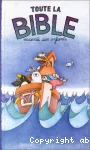 Toute la Bible racontée aux enfants