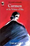 Carmen et la Vénus d'Ille