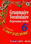 Grammaire vocabulaire expression écrite 6° / Bordas / 96