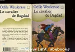 Le cavalier de Bagdad