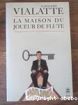 La maison du joueur de flûte