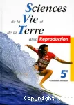 Sciences de la vie...5° : Reproduction / Nathan / 1997
