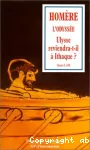 L'Odyssée : Ulysse reviendra-t-il à Ithaque? Chants I à VII