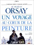 Au musée d'Orsay, un voyage au coeur de la peinture