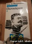 Chronique.2 : 1er Mars 1882 - 17 Aout 1884 de Guy De Maupassant