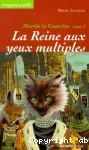 Martin le Guerrier tome1: La Reine aux yeux multiples