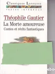La morte amoureuse : contes et récits fantastiques