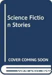 Science Fiction Stories
