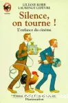 Silence on tourne !