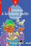 Histoires à la courte paille