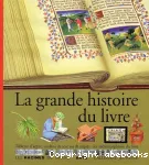 La grande histoire du livre