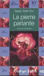 La pierre parlante et autres nouvelles