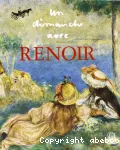 Un dimanche avec... Renoir