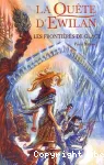 La quête d'Ewilan - Les frontières de glace