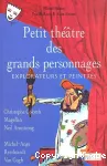 Petit théâtre des grands personnages : explorateurs et peintres