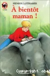 A bientôt maman !