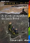 Enquêtes au collège: P. P. et le mystère du Loch Ness