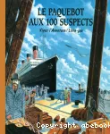 Le Paquebot aux 100 suspects