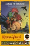 Le Royaume des 7 mares / Menace sur Samarland