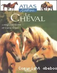 Le cheval, comportement et caractère