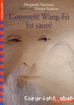 Comment Wang- Fô fut sauvé