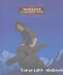Inukshukl le garçon de pierre