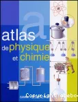 Atlas de physique et de chimie