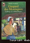 Gaspard des montagnes T.2 L'auberge de la Belle Bergère.