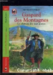 Gaspard des montagnes T.1 Le château des sept portes.
