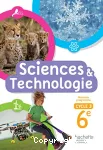 Sciences et technologie 6e / Cycle 3 / Hachette / 2016