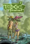 Toxic planet 2. Espèce menacée.