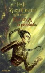 Le Pacte des MarchOmbres, Tome 3 : Ellana la prophétie