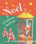 Noël, créations maisons