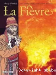 Les chroniques de Panchrysia:T.4 La Fièvre