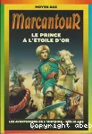 Marcantour : Le prince à l'étoile d'or