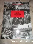 Hier à Vichy (1940-1944)
