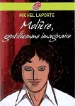 Molière, gentilhomme imaginaire