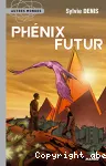 Phénix futur